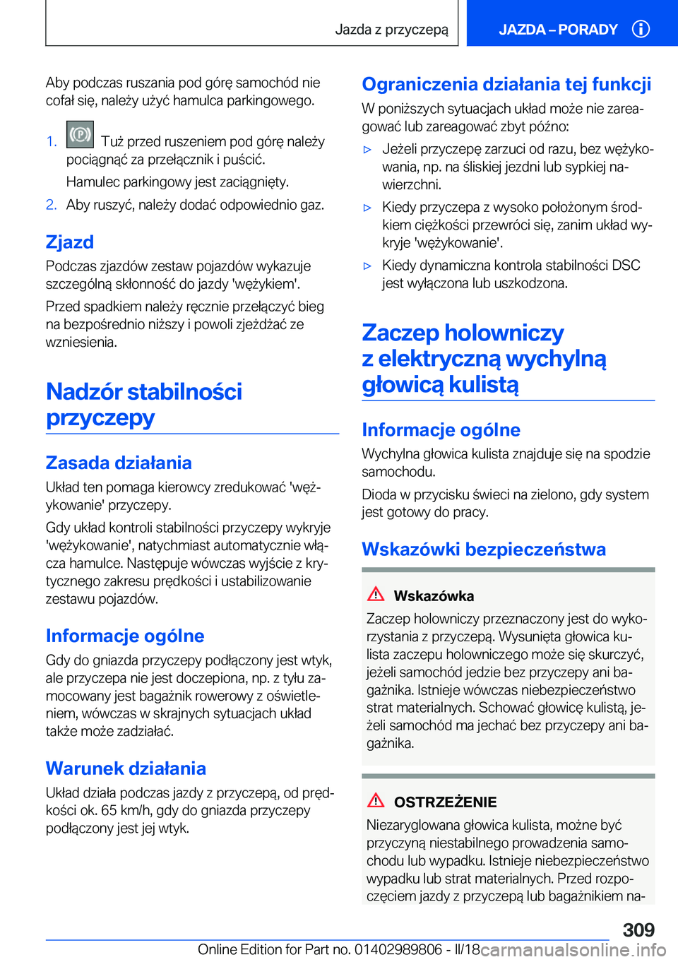 BMW M5 2018  Instrukcja obsługi (in Polish) �A�b�y� �p�o�d�c�z�a�s� �r�u�s�z�a�n�i�a� �p�o�d� �g�