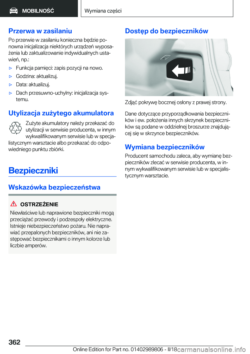 BMW M5 2018  Instrukcja obsługi (in Polish) �P�r�z�e�r�w�a��w��z�a�s�i�l�a�n�i�u
�P�o� �p�r�z�e�r�w�i�e� �w� �z�a�s�i�l�a�n�i�u� �k�o�n�i�e�c�z�n�a� �b�