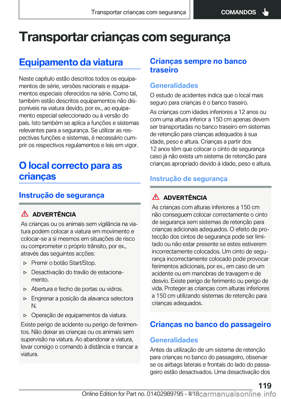 BMW M5 2018  Manual do condutor (in Portuguese) �T�r�a�n�s�p�o�r�t�a�r��c�r�i�a�n�