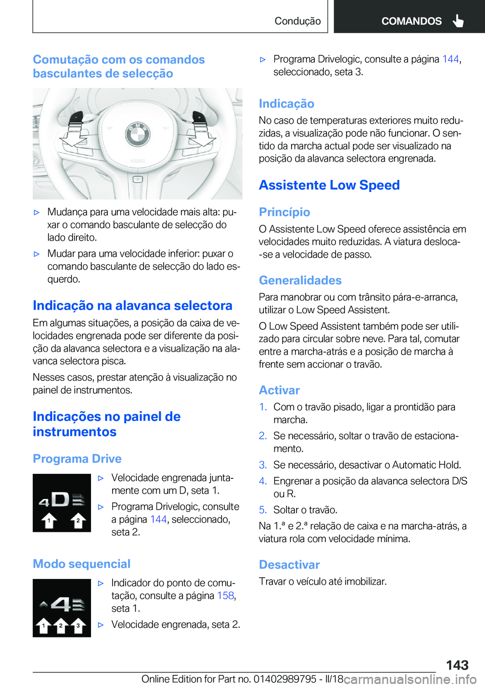 BMW M5 2018  Manual do condutor (in Portuguese) �C�o�m�u�t�a�
