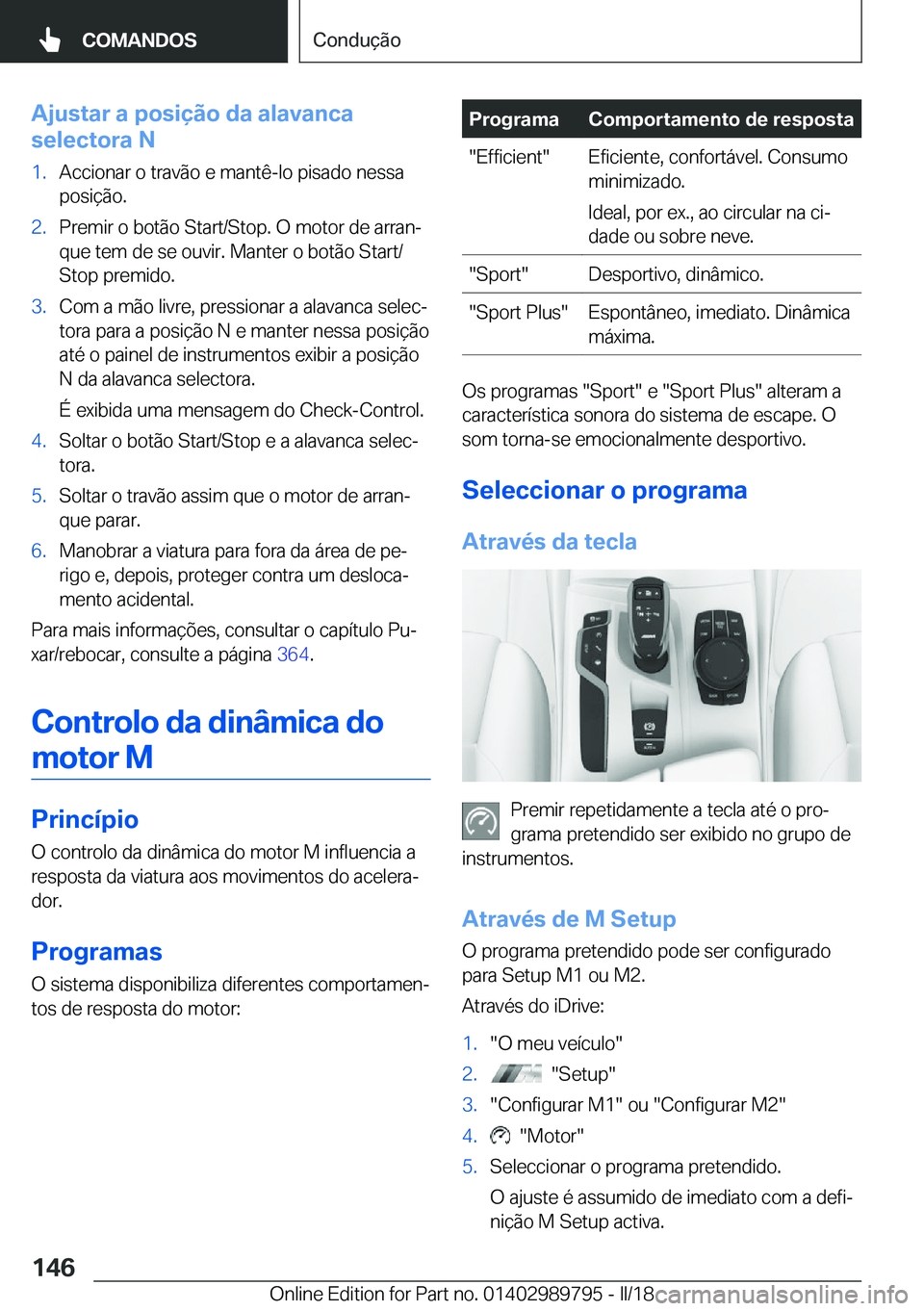 BMW M5 2018  Manual do condutor (in Portuguese) �A�j�u�s�t�a�r��a��p�o�s�i�