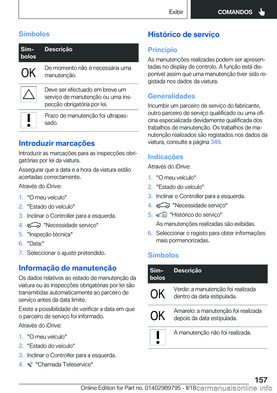 BMW M5 2018  Manual do condutor (in Portuguese) �S�