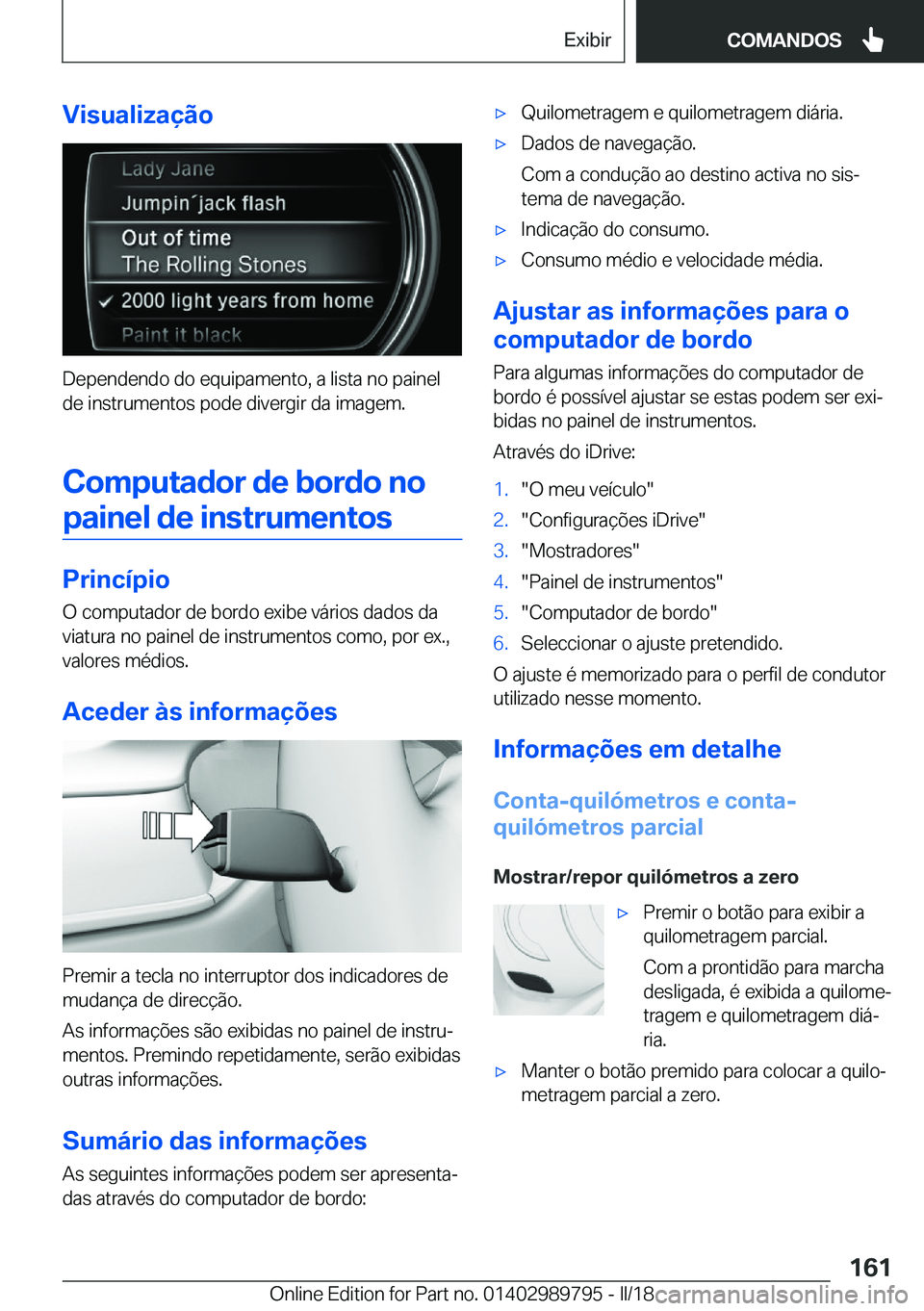 BMW M5 2018  Manual do condutor (in Portuguese) �V�i�s�u�a�l�i�z�a�