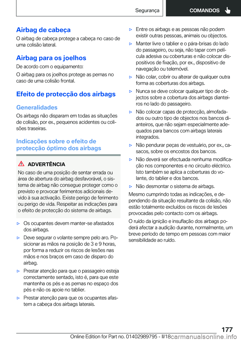 BMW M5 2018  Manual do condutor (in Portuguese) �A�i�r�b�a�g��d�e��c�a�b�e�