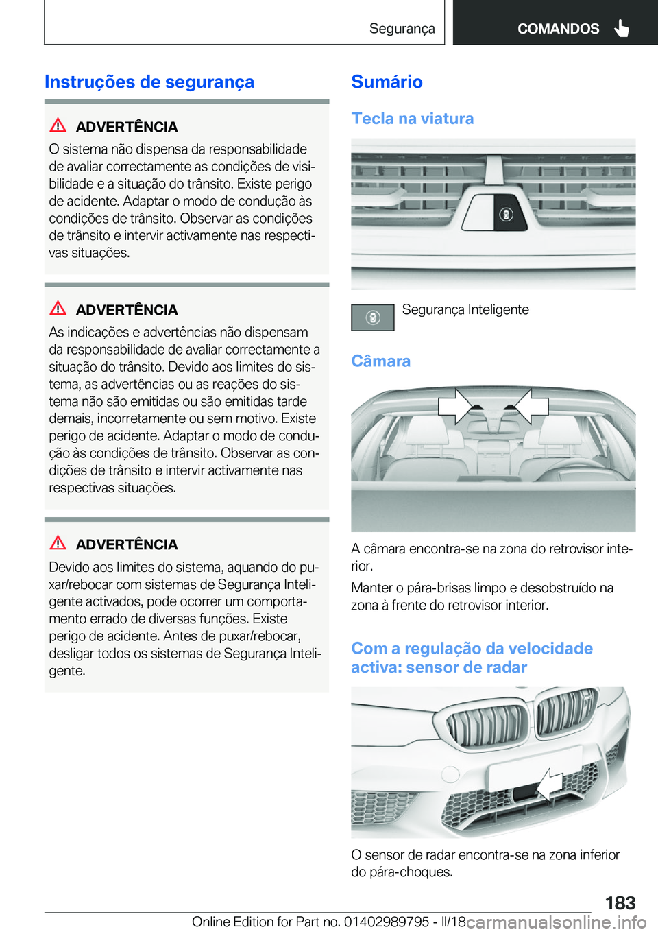 BMW M5 2018  Manual do condutor (in Portuguese) �I�n�s�t�r�u�