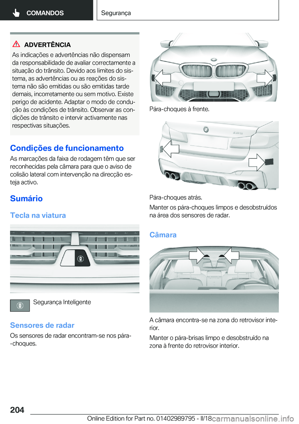 BMW M5 2018  Manual do condutor (in Portuguese) �A�D�V�E�R�T�