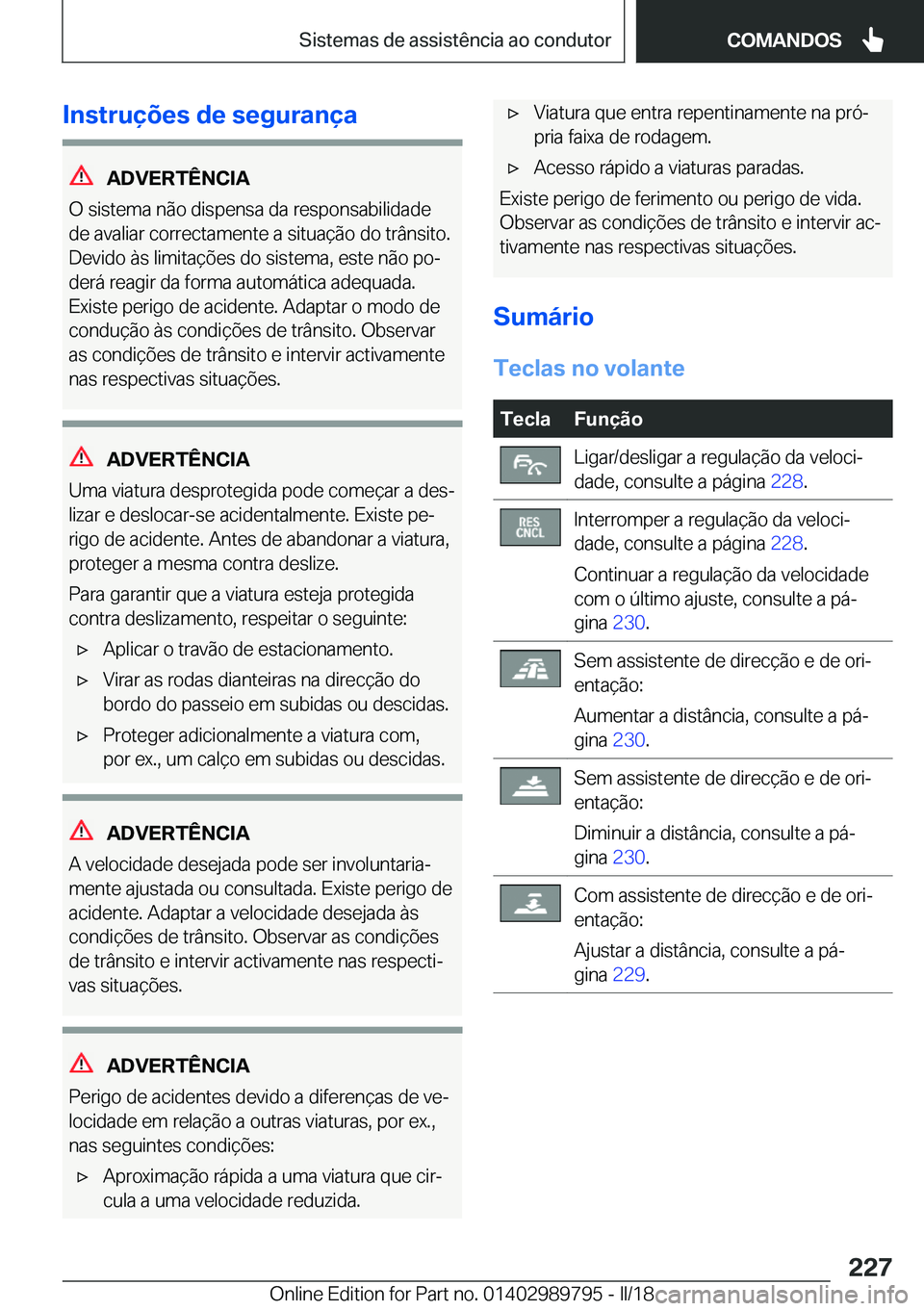 BMW M5 2018  Manual do condutor (in Portuguese) �I�n�s�t�r�u�