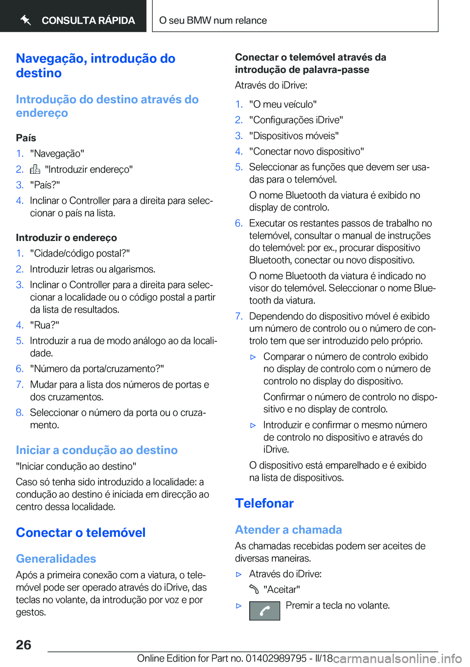 BMW M5 2018  Manual do condutor (in Portuguese) �N�a�v�e�g�a�