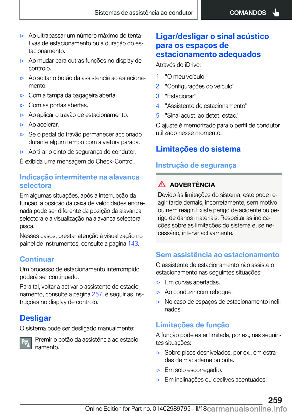 BMW M5 2018  Manual do condutor (in Portuguese) 'x�A�o� �u�l�t�r�a�p�a�s�s�a�r� �u�m� �n�