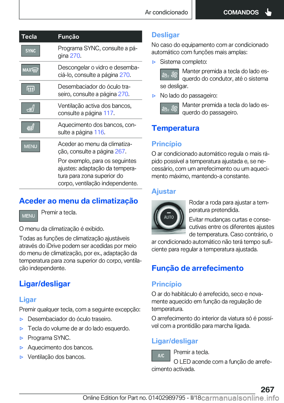 BMW M5 2018  Manual do condutor (in Portuguese) �T�e�c�l�a�F�u�n�