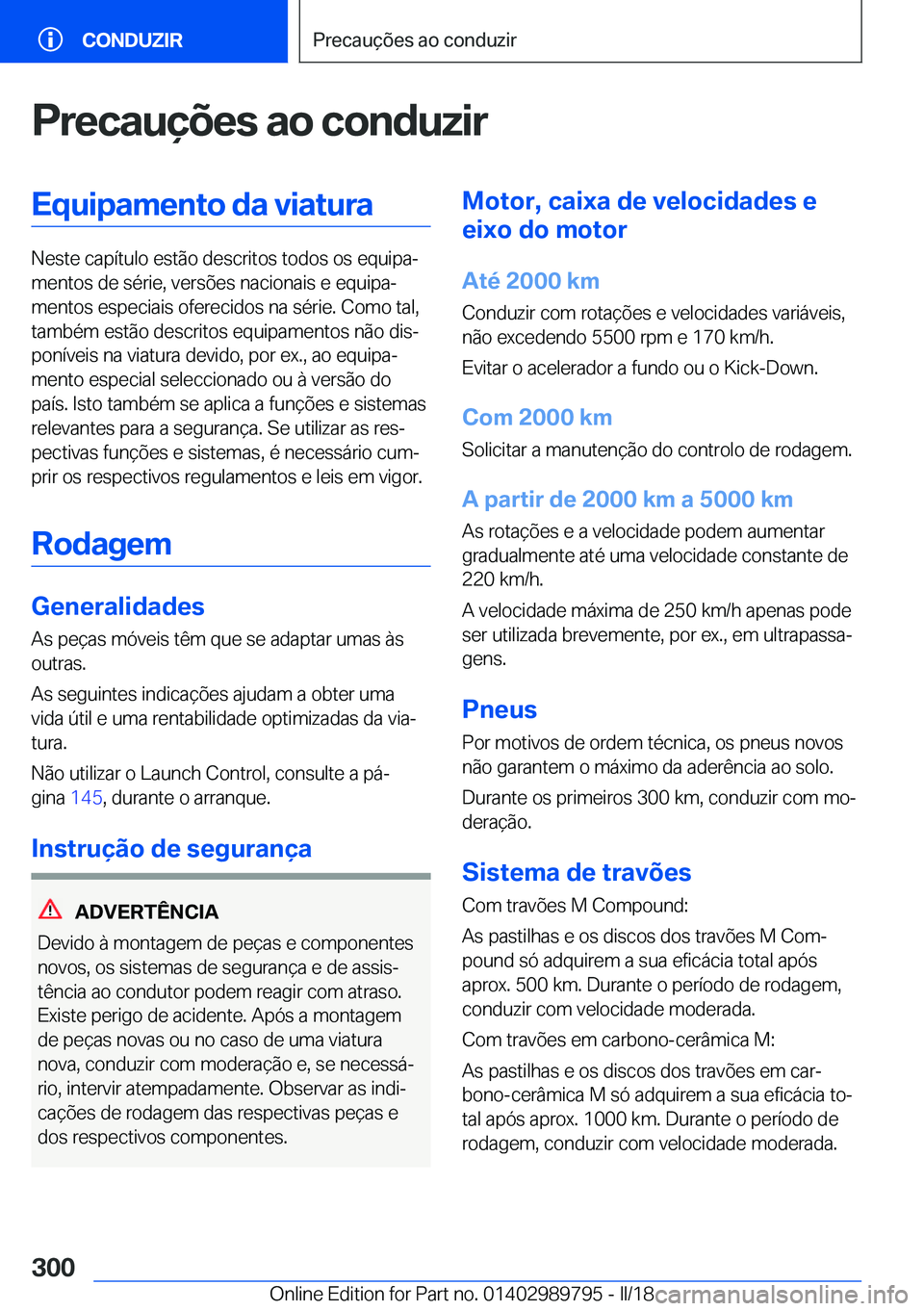 BMW M5 2018  Manual do condutor (in Portuguese) �P�r�e�c�a�u�