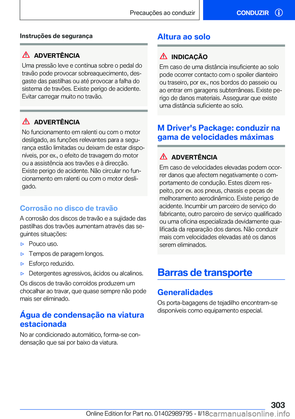 BMW M5 2018  Manual do condutor (in Portuguese) �I�n�s�t�r�u�
