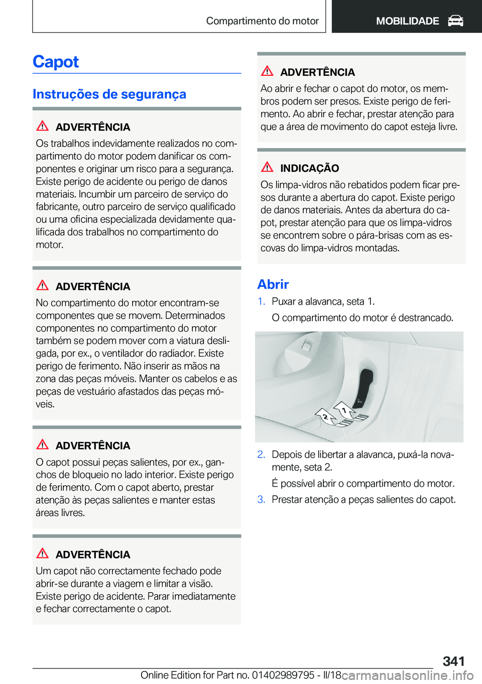 BMW M5 2018  Manual do condutor (in Portuguese) �C�a�p�o�t
�I�n�s�t�r�u�