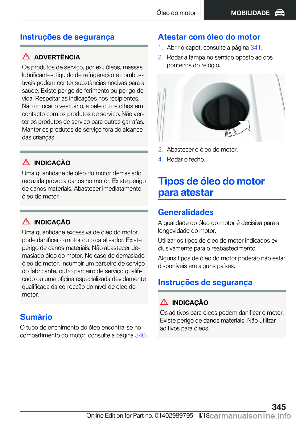 BMW M5 2018  Manual do condutor (in Portuguese) �I�n�s�t�r�u�