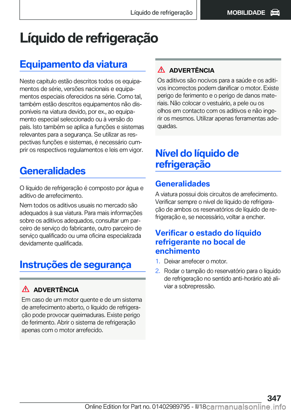 BMW M5 2018  Manual do condutor (in Portuguese) �L�