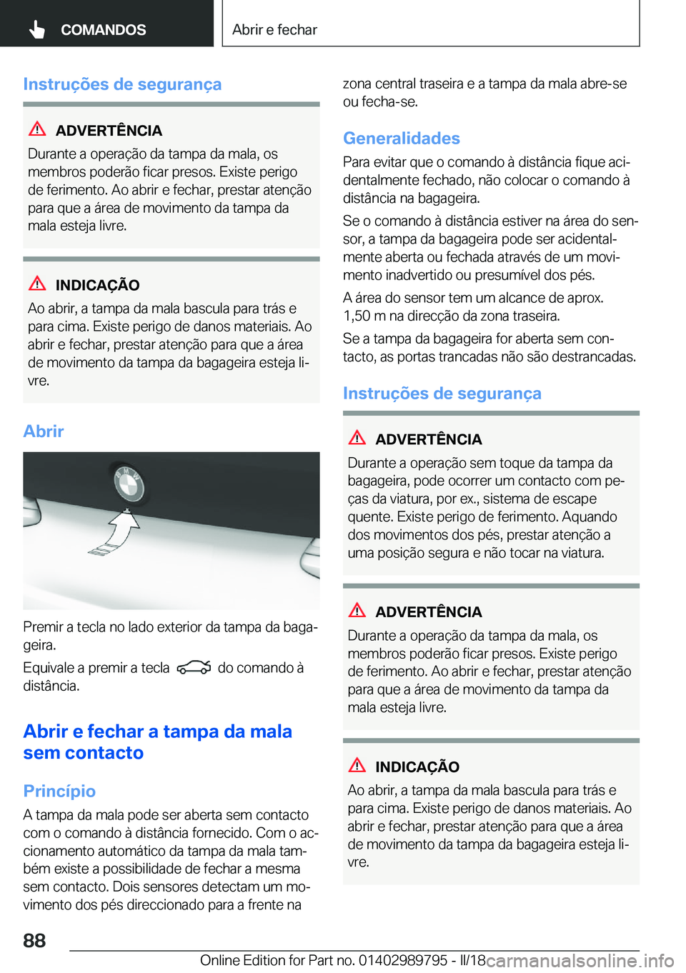 BMW M5 2018  Manual do condutor (in Portuguese) �I�n�s�t�r�u�