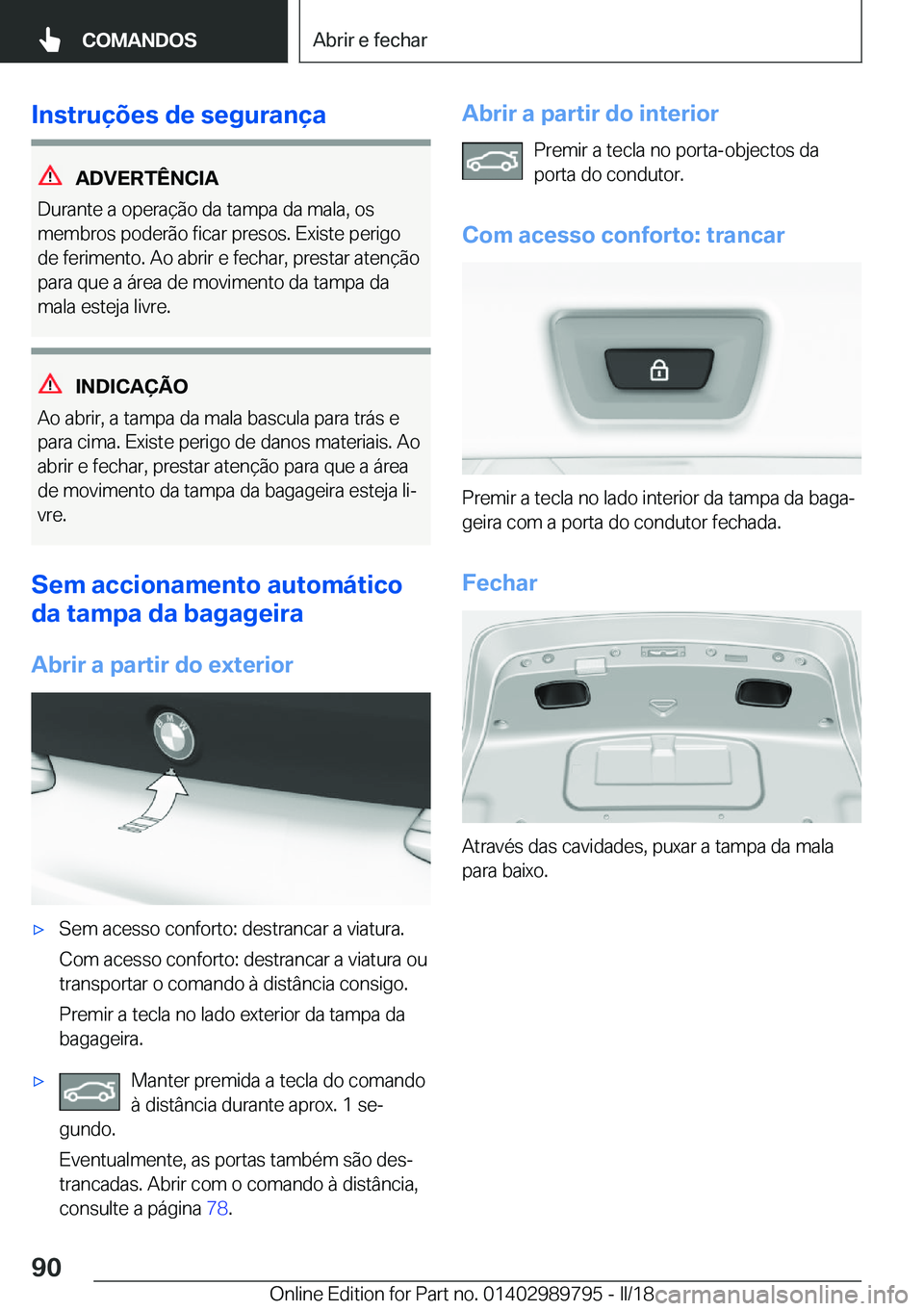 BMW M5 2018  Manual do condutor (in Portuguese) �I�n�s�t�r�u�