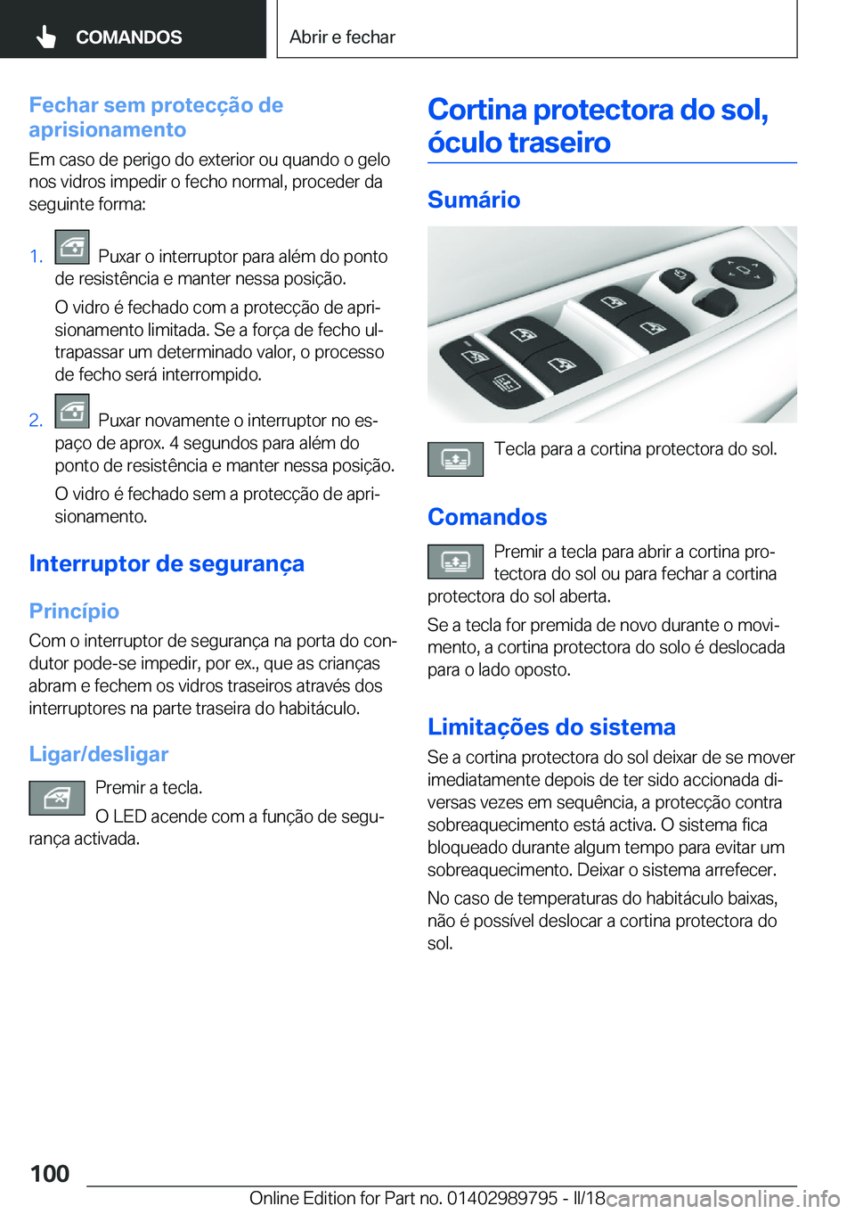 BMW M5 2018  Manual do condutor (in Portuguese) �F�e�c�h�a�r��s�e�m��p�r�o�t�e�c�