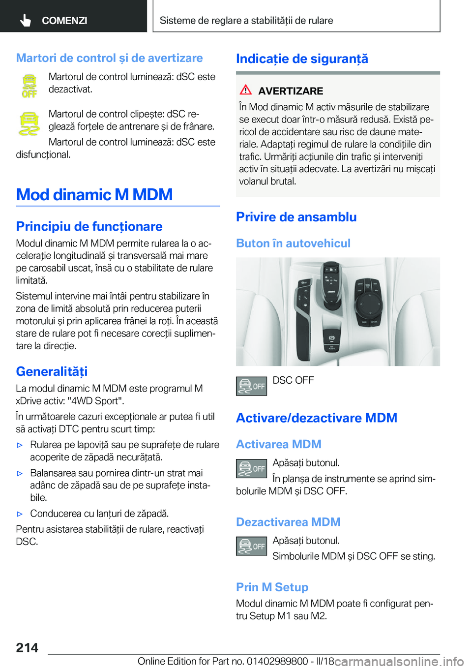 BMW M5 2018  Ghiduri De Utilizare (in Romanian) �M�a�r�t�o�r�i��d�e��c�o�n�t�r�o�l�&�i��d�e��a�v�e�r�t�i�z�a�r�e�M�a�r�t�o�r�u�l� �d�e� �c�o�n�t�r�o�l� �l�u�m�i�n�e�a�z�