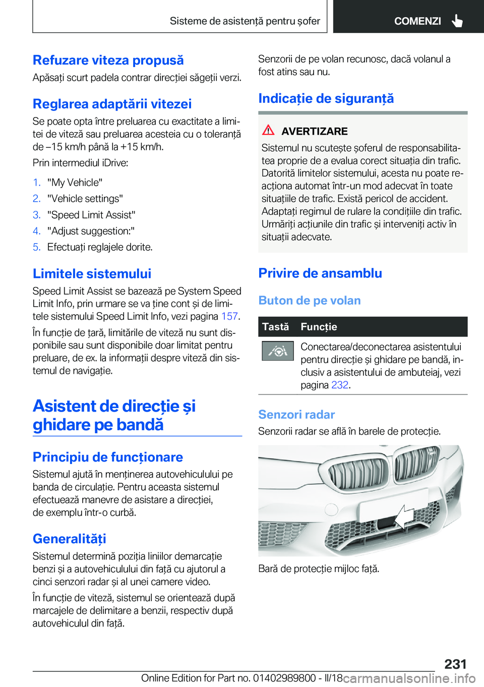 BMW M5 2018  Ghiduri De Utilizare (in Romanian) �R�e�f�u�z�a�r�e��v�i�t�e�z�a��p�r�o�p�u�s�ă
�A�p�