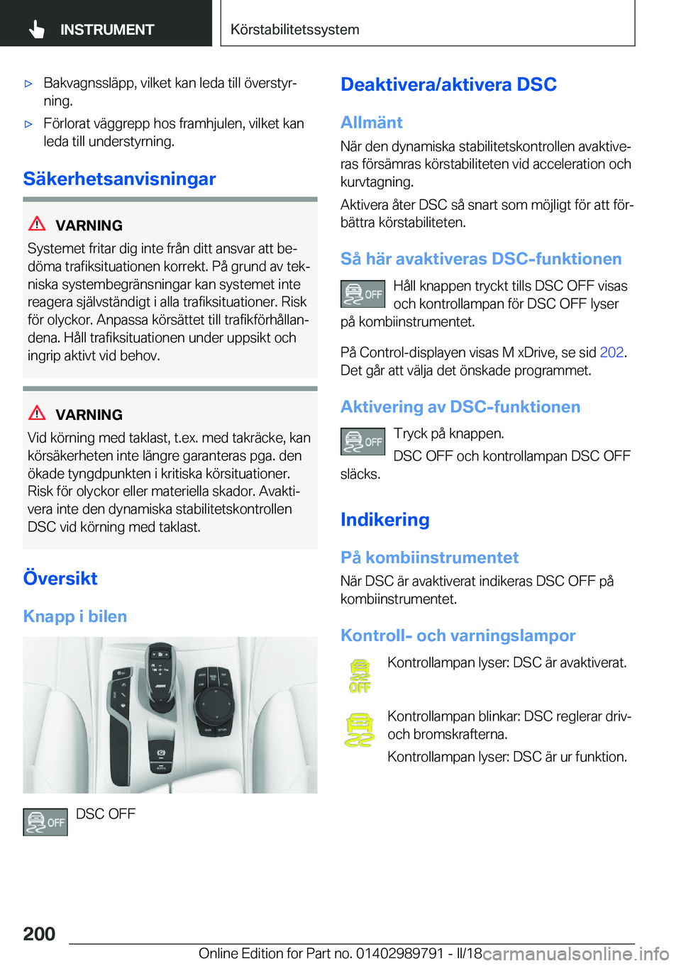 BMW M5 2018  InstruktionsbÖcker (in Swedish) 'x�B�a�k�v�a�g�n�s�s�l�ä�p�p�,� �v�i�l�k�e�t� �k�a�n� �l�e�d�a� �t�i�l�l� �ö�v�e�r�s�t�y�rj
�n�i�n�g�.'x�F�ö�r�l�o�r�a�t� �v�ä�g�g�r�e�p�p� �h�o�s� �f�r�a�m�h�j�u�l�e�n�,� �v�i�l�k�e�t� �