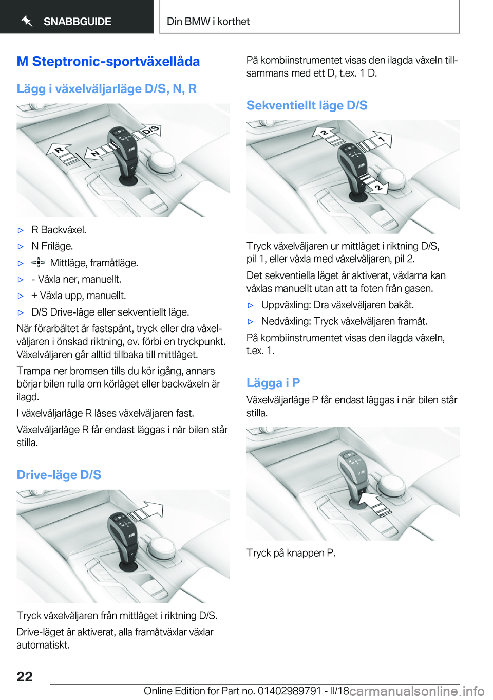 BMW M5 2018  InstruktionsbÖcker (in Swedish) �M��S�t�e�p�t�r�o�n�i�c�-�s�p�o�r�t�v�ä�x�e�l�l�å�d�a
�L�ä�g�g��i��v�ä�x�e�l�v�ä�l�j�a�r�l�ä�g�e��D�/�S�,��N�,��R'x�R� �B�a�c�k�v�ä�x�e�l�.'x�N� �F�r�i�l�ä�g�e�.'x� � �M�i�t�