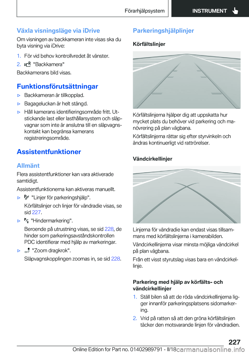 BMW M5 2018  InstruktionsbÖcker (in Swedish) �V�ä�x�l�a��v�i�s�n�i�n�g�s�l�ä�g�e��v�i�a��i�D�r�i�v�e
�O�m� �v�i�s�n�i�n�g�e�n� �a�v� �b�a�c�k�k�a�m�e�r�a�n� �i�n�t�e� �v�i�s�a�s� �s�k�a� �d�u �b�y�t�a� �v�i�s�n�i�n�g� �v�i�a� �i�D�r�i�v�e�: