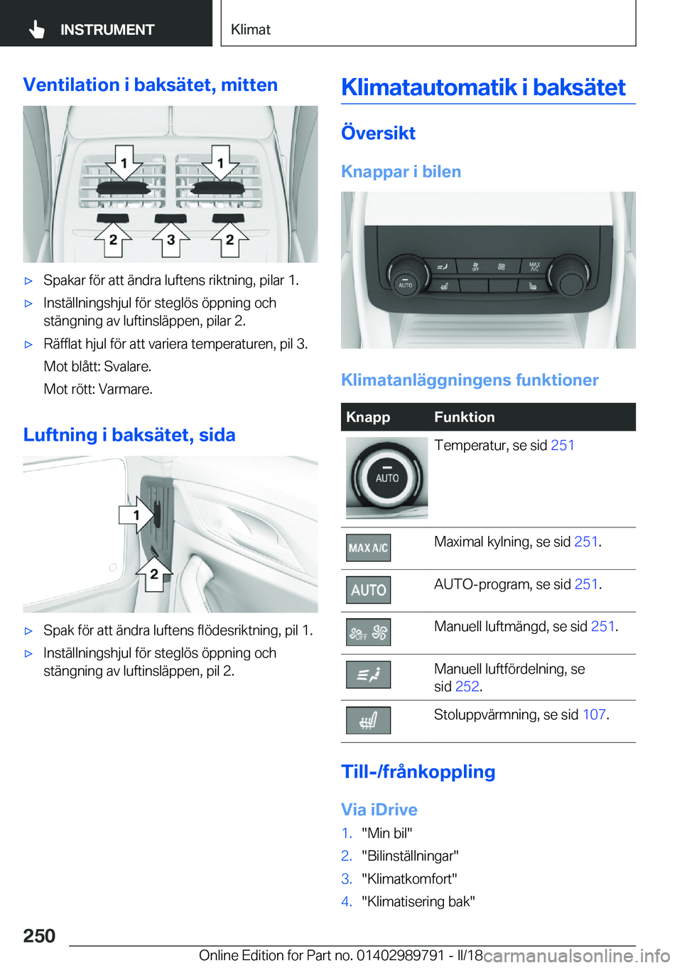 BMW M5 2018  InstruktionsbÖcker (in Swedish) �V�e�n�t�i�l�a�t�i�o�n��i��b�a�k�s�ä�t�e�t�,��m�i�t�t�e�n'x�S�p�a�k�a�r� �f�ö�r� �a�t�t� �ä�n�d�r�a� �l�u�f�t�e�n�s� �r�i�k�t�n�i�n�g�,� �p�i�l�a�r� �1�.'x�I�n�s�t�ä�l�l�n�i�n�g�s�h�j�u