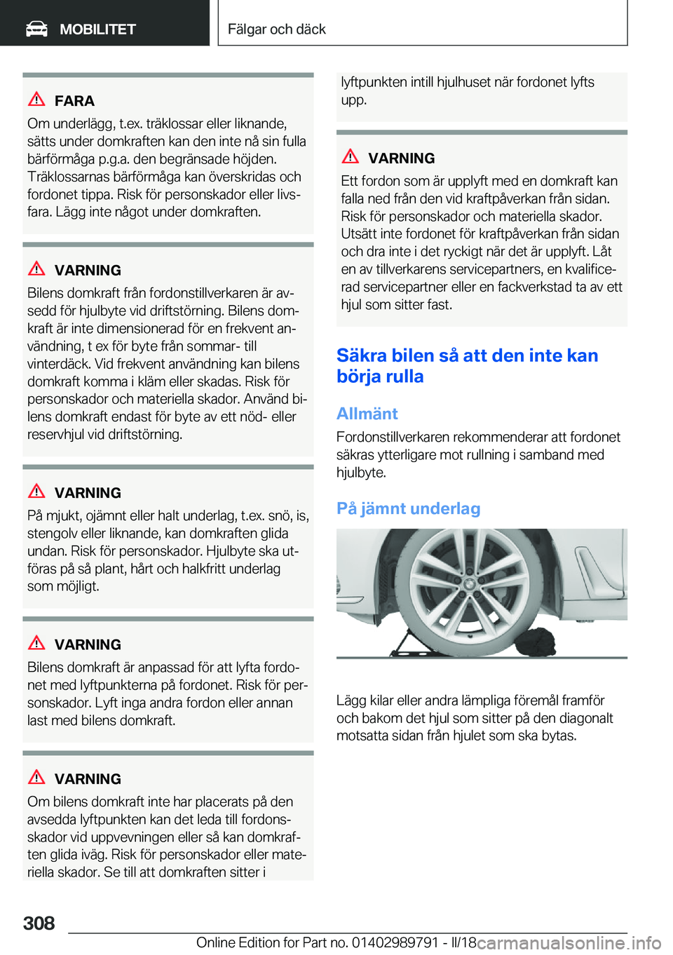 BMW M5 2018  InstruktionsbÖcker (in Swedish) �F�A�R�A
�O�m� �u�n�d�e�r�l�ä�g�g�,� �t�.�e�x�.� �t�r�ä�k�l�o�s�s�a�r� �e�l�l�e�r� �l�i�k�n�a�n�d�e�, �s�ä�t�t�s� �u�n�d�e�r� �d�o�m�k�r�a�f�t�e�n� �k�a�n� �d�e�n� �i�n�t�e� �n�å� �s�i�n� �f�u�l�l