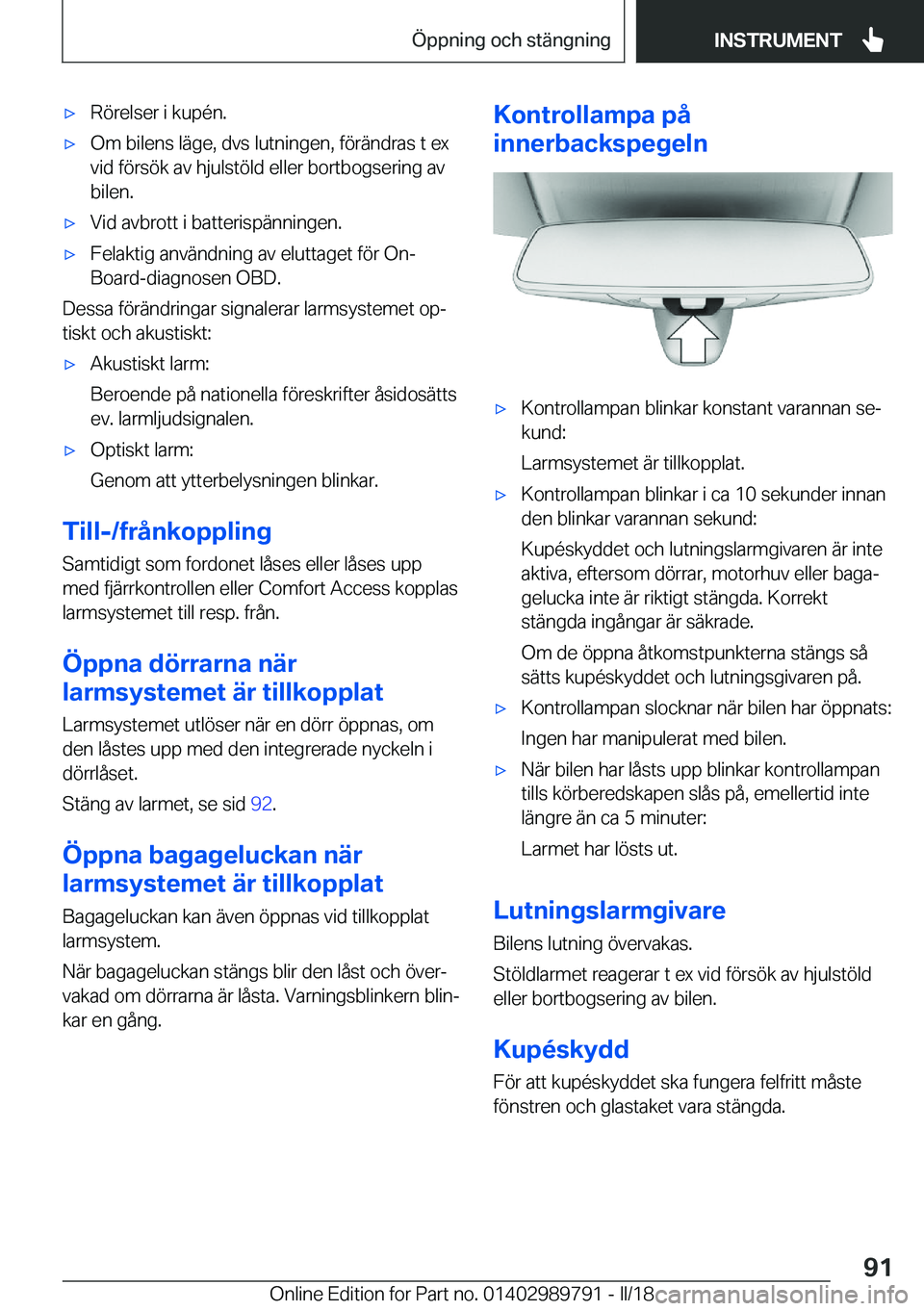 BMW M5 2018  InstruktionsbÖcker (in Swedish) 'x�R�ö�r�e�l�s�e�r� �i� �k�u�p�é�n�.'x�O�m� �b�i�l�e�n�s� �l�ä�g�e�,� �d�v�s� �l�u�t�n�i�n�g�e�n�,� �f�ö�r�ä�n�d�r�a�s� �t� �e�x
�v�i�d� �f�ö�r�s�ö�k� �a�v� �h�j�u�l�s�t�ö�l�d� �e�l�l�