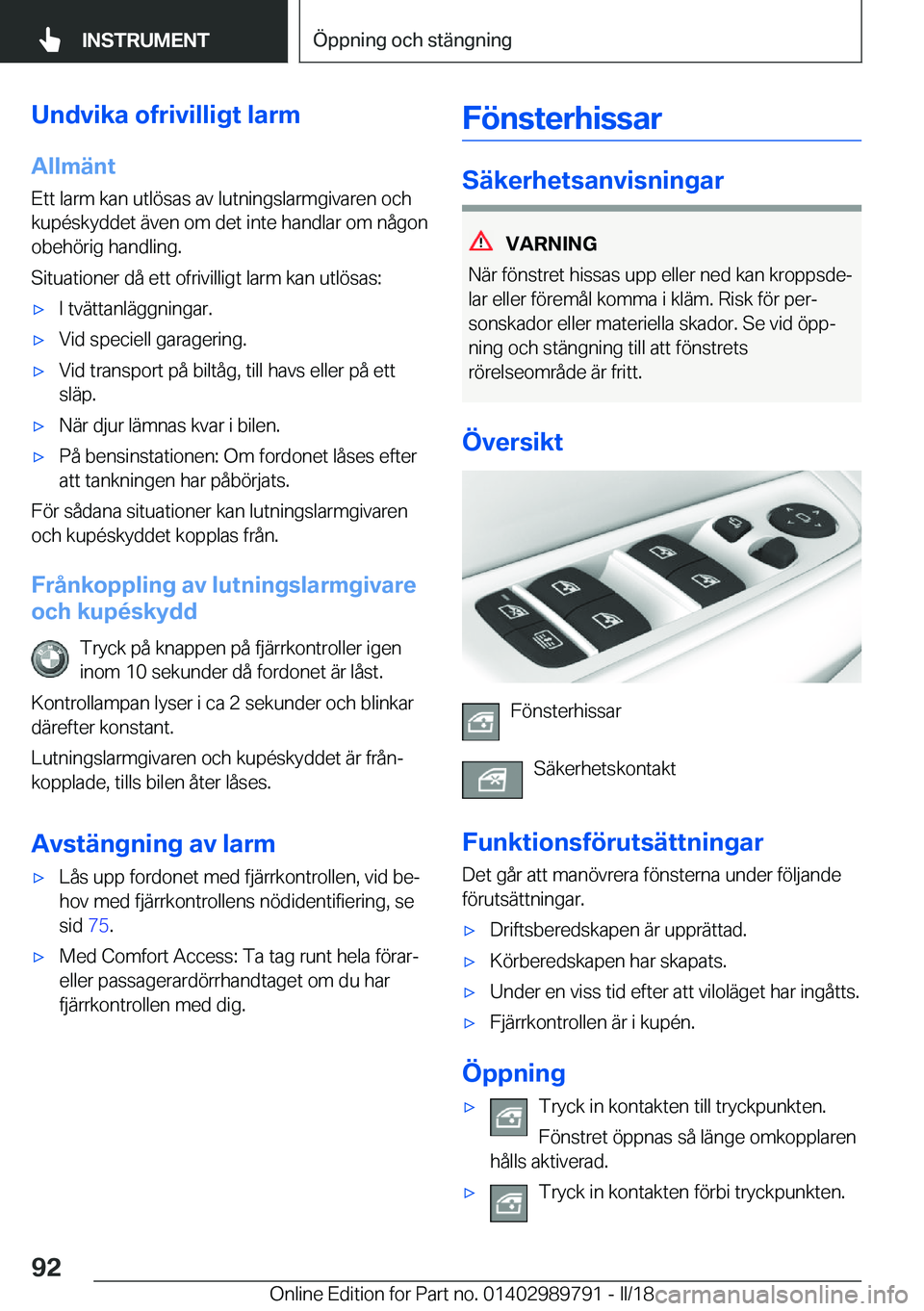 BMW M5 2018  InstruktionsbÖcker (in Swedish) �U�n�d�v�i�k�a��o�f�r�i�v�i�l�l�i�g�t��l�a�r�m�A�l�l�m�ä�n�t
�E�t�t� �l�a�r�m� �k�a�n� �u�t�l�ö�s�a�s� �a�v� �l�u�t�n�i�n�g�s�l�a�r�m�g�i�v�a�r�e�n� �o�c�h
�k�u�p�é�s�k�y�d�d�e�t� �ä�v�e�n� �o�m