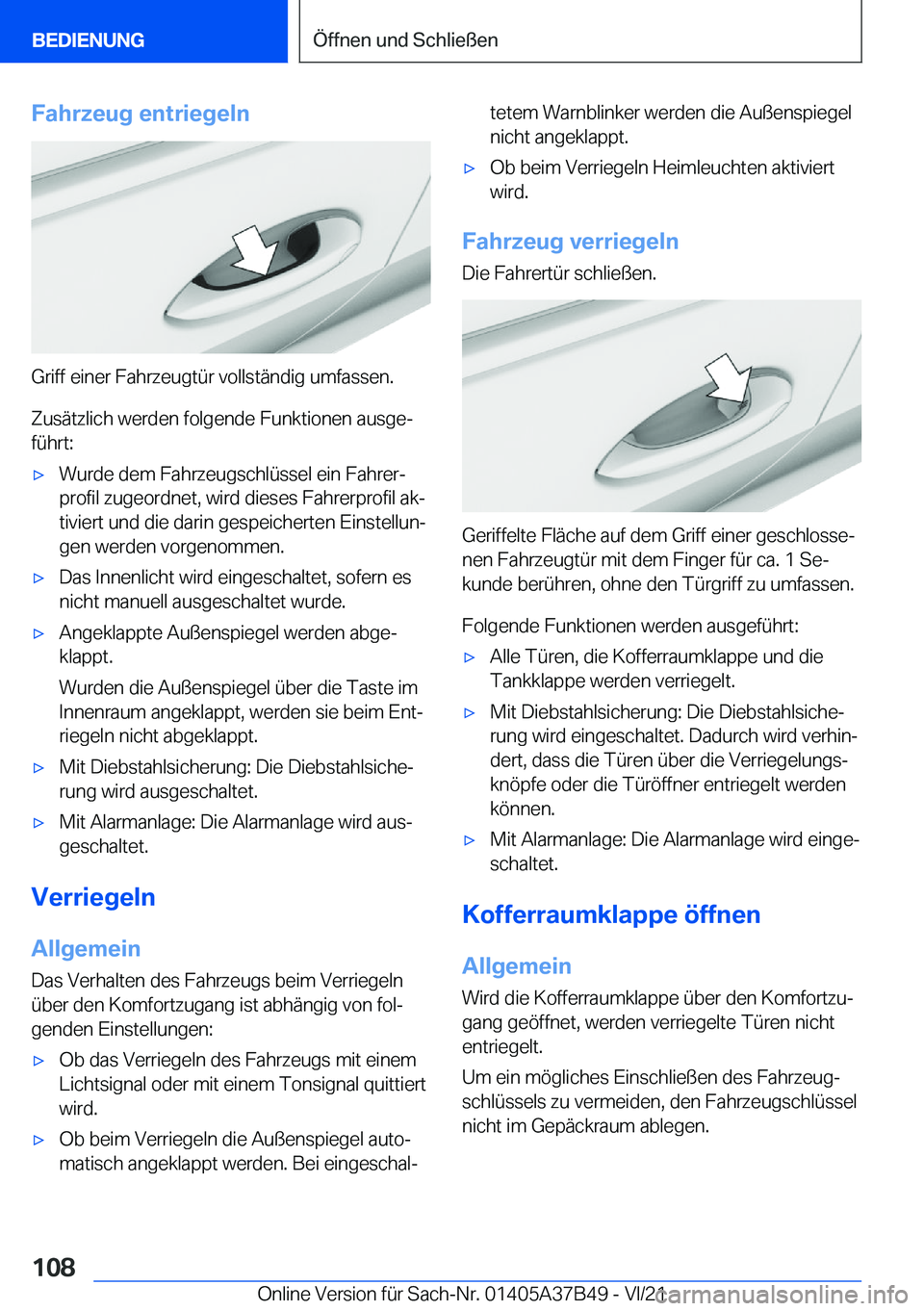 BMW M8 2022  Betriebsanleitungen (in German) �F�a�h�r�z�e�u�g��e�n�t�r�i�e�g�e�l�n
�G�r�i�f�f��e�i�n�e�r��F�a�h�r�z�e�u�g�t�