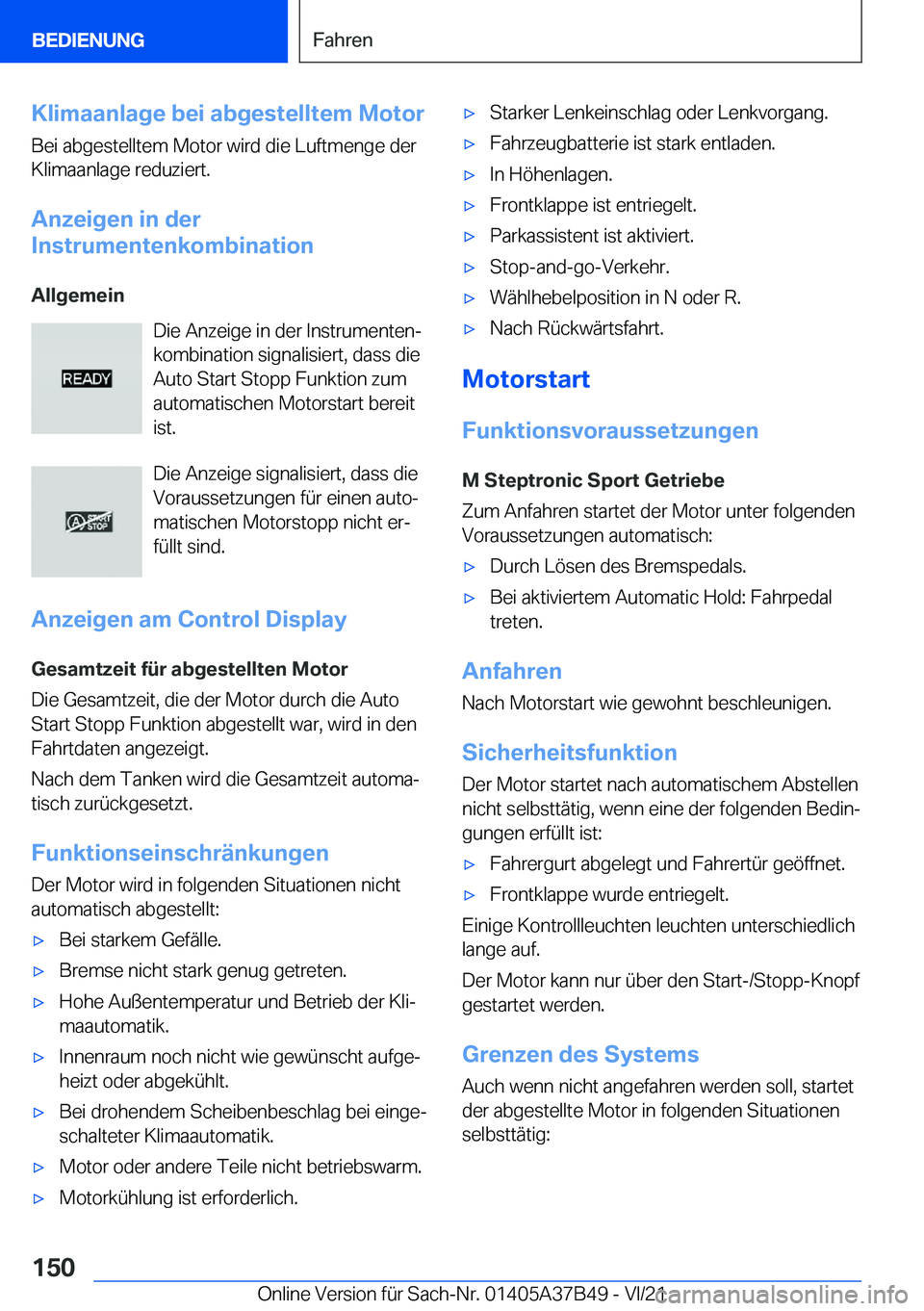 BMW M8 2022  Betriebsanleitungen (in German) �K�l�i�m�a�a�n�l�a�g�e��b�e�i��a�b�g�e�s�t�e�l�l�t�e�m��M�o�t�o�r
�B�e�i��a�b�g�e�s�t�e�l�l�t�e�m��M�o�t�o�r��w�i�r�d��d�i�e��L�u�f�t�m�e�n�g�e��d�e�r �K�l�i�m�a�a�n�l�a�g�e��r�e�d�u�z�i�e�r
