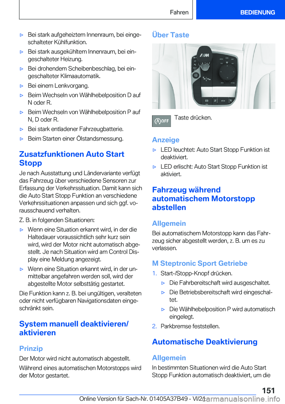 BMW M8 2022  Betriebsanleitungen (in German) 'x�B�e�i��s�t�a�r�k��a�u�f�g�e�h�e�i�z�t�e�m��I�n�n�e�n�r�a�u�m�,��b�e�i��e�i�n�g�ej
�s�c�h�a�l�t�e�t�e�r��K�