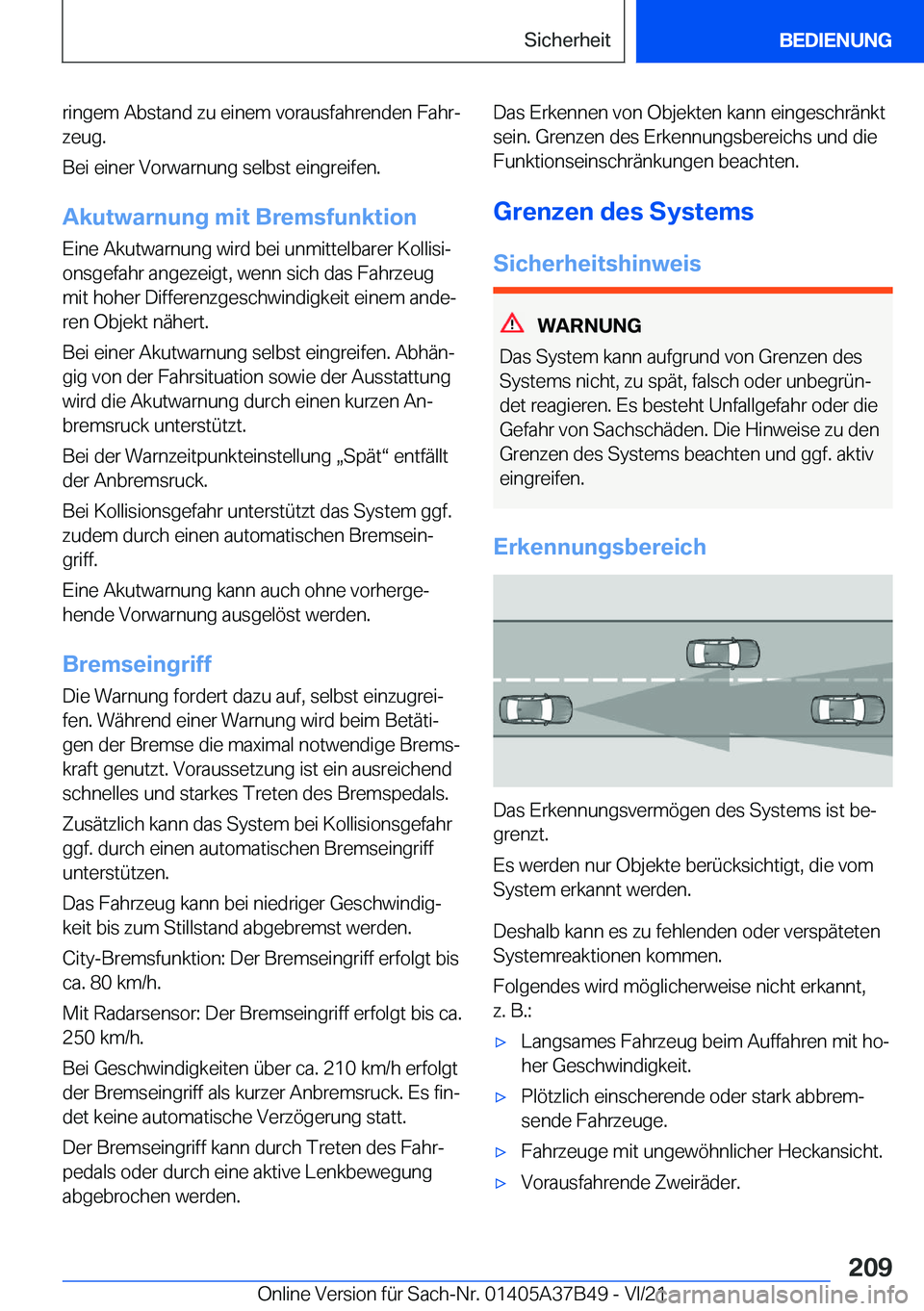 BMW M8 2022  Betriebsanleitungen (in German) �r�i�n�g�e�m��A�b�s�t�a�n�d��z�u��e�i�n�e�m��v�o�r�a�u�s�f�a�h�r�e�n�d�e�n��F�a�h�rj�z�e�u�g�.
�B�e�i��e�i�n�e�r��V�o�r�w�a�r�n�u�n�g��s�e�l�b�s�t��e�i�n�g�r�e�i�f�e�n�.
�A�k�u�t�w�a�r�n�u�n