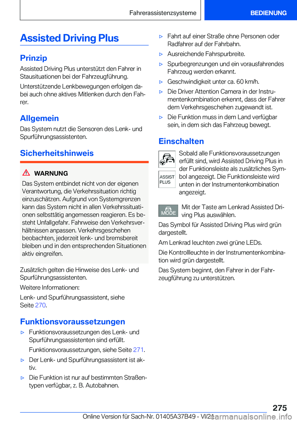 BMW M8 2022  Betriebsanleitungen (in German) �A�s�s�i�s�t�e�d��D�r�i�v�i�n�g��P�l�u�s
�P�r�i�n�z�i�p
�A�s�s�i�s�t�e�d��D�r�i�v�i�n�g��P�l�u�s��u�n�t�e�r�s�t�