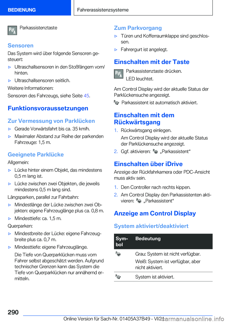 BMW M8 2022  Betriebsanleitungen (in German) �P�a�r�k�a�s�s�i�s�t�e�n�z�t�a�s�t�e
�S�e�n�s�o�r�e�n �D�a�s��S�y�s�t�e�m��w�i�r�d��