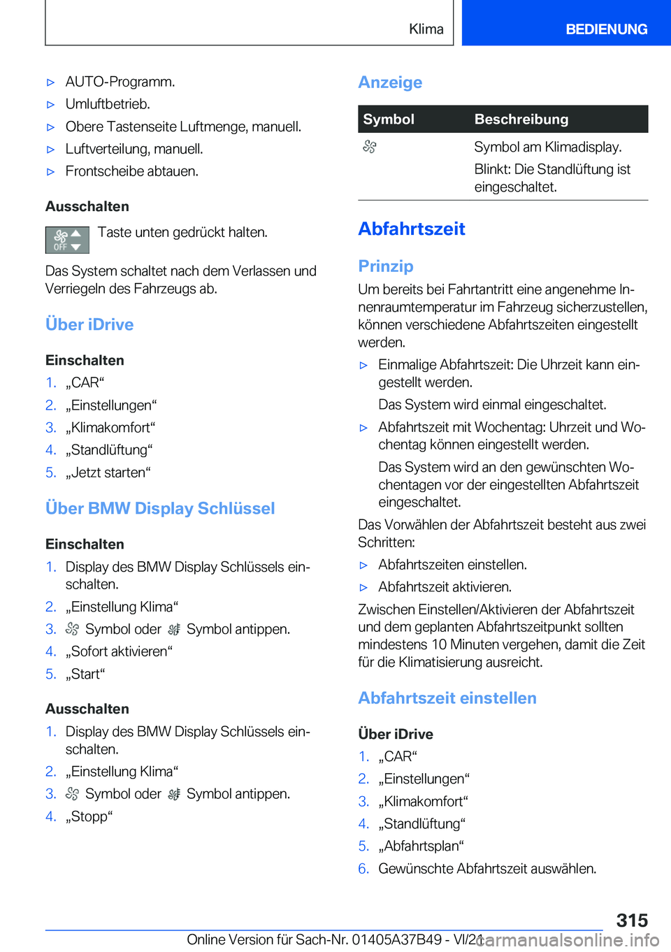 BMW M8 2022  Betriebsanleitungen (in German) 'x�A�U�T�O�-�P�r�o�g�r�a�m�m�.'x�U�m�l�u�f�t�b�e�t�r�i�e�b�.'x�O�b�e�r�e��T�a�s�t�e�n�s�e�i�t�e��L�u�f�t�m�e�n�g�e�,��m�a�n�u�e�l�l�.'x�L�u�f�t�v�e�r�t�e�i�l�u�n�g�,��m�a�n�u�e�l�l