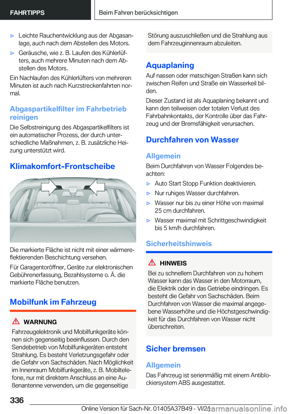 BMW M8 2022  Betriebsanleitungen (in German) 'x�L�e�i�c�h�t�e��R�a�u�c�h�e�n�t�w�i�c�k�l�u�n�g��a�u�s��d�e�r��A�b�g�a�s�a�nj�l�a�g�e�,��a�u�c�h��n�a�c�h��d�e�m��A�b�s�t�e�l�l�e�n��d�e�s��M�o�t�o�r�s�.'x�G�e�r�