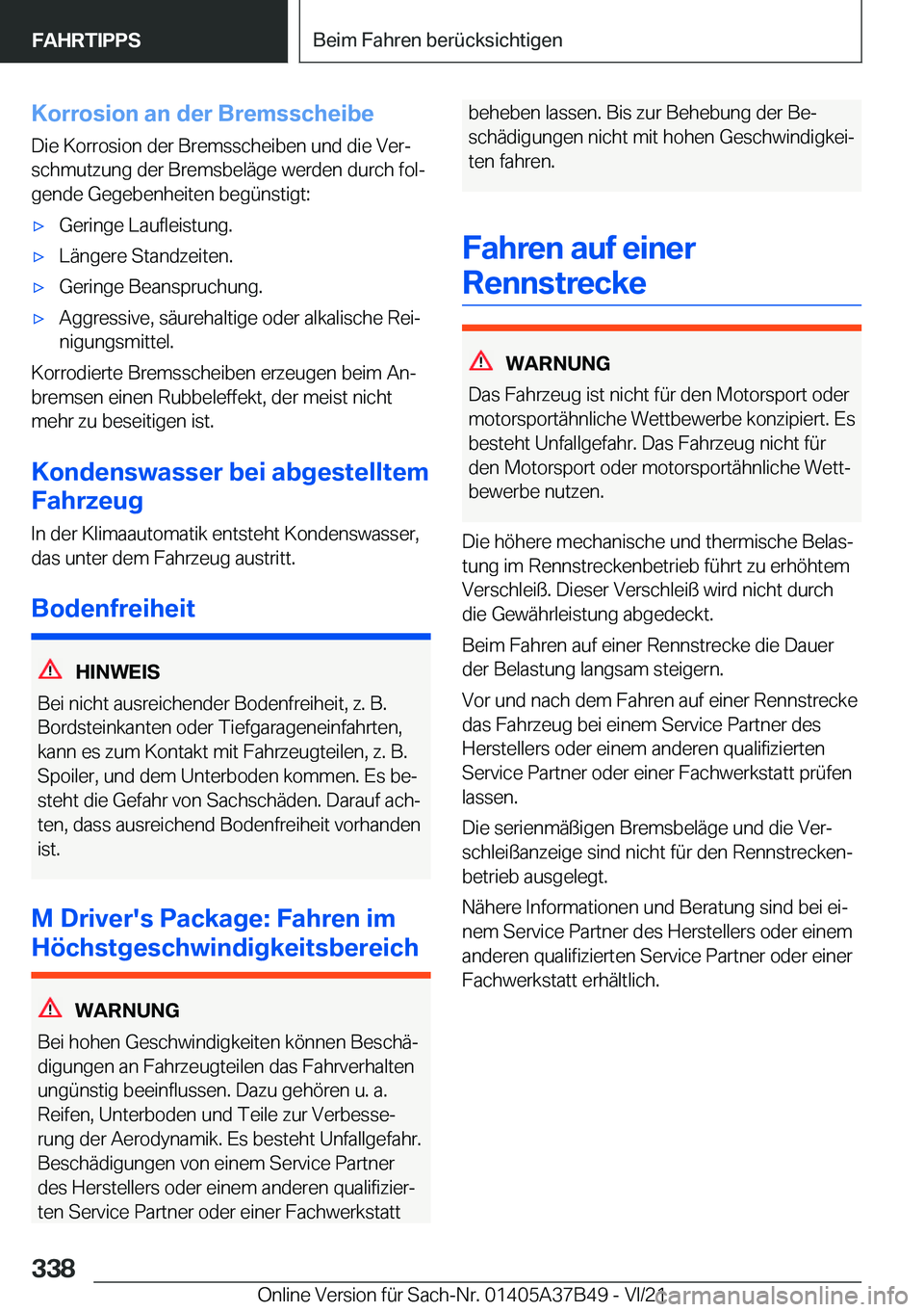 BMW M8 2022  Betriebsanleitungen (in German) �K�o�r�r�o�s�i�o�n��a�n��d�e�r��B�r�e�m�s�s�c�h�e�i�b�e
�D�i�e��K�o�r�r�o�s�i�o�n��d�e�r��B�r�e�m�s�s�c�h�e�i�b�e�n��u�n�d��d�i�e��V�e�rj
�s�c�h�m�u�t�z�u�n�g��d�e�r��B�r�e�m�s�b�e�l�