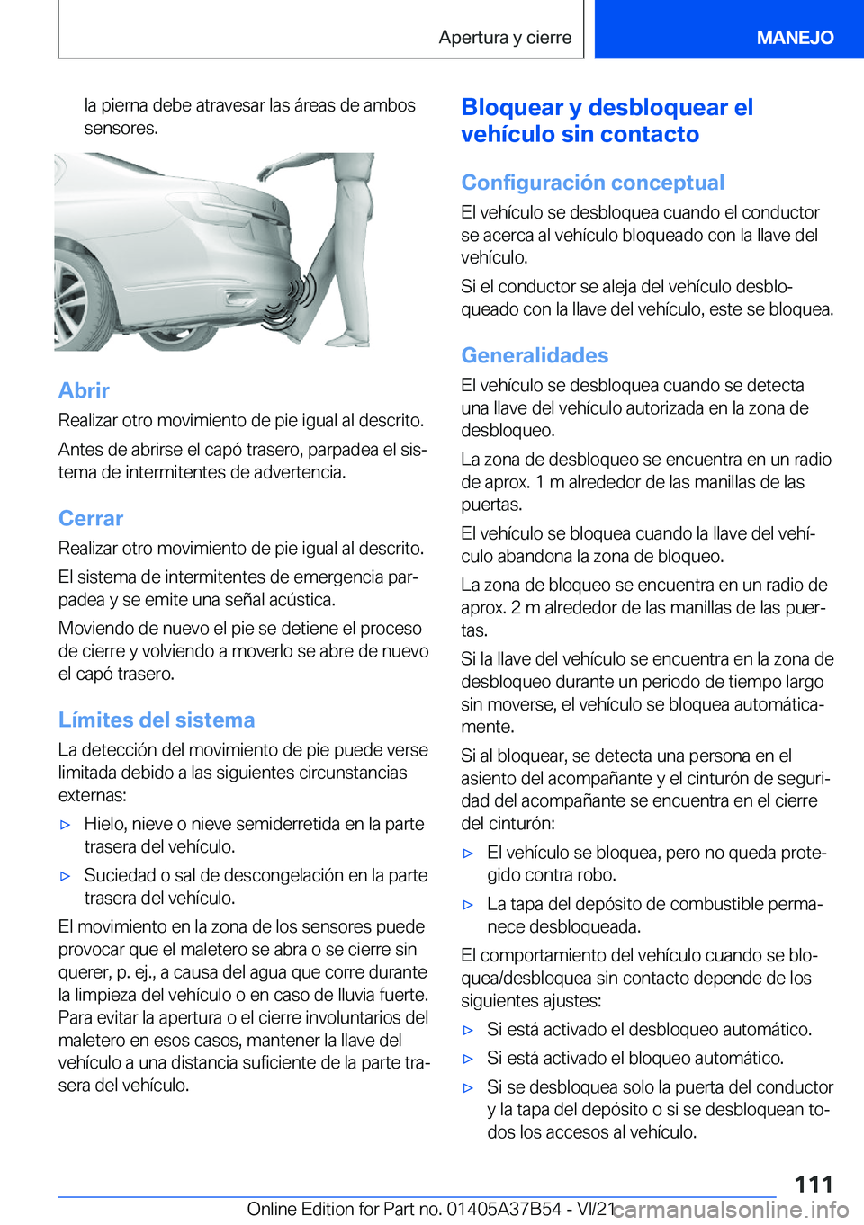 BMW M8 2022  Manuales de Empleo (in Spanish) �l�a��p�i�e�r�n�a��d�e�b�e��a�t�r�a�v�e�s�a�r��l�a�s��