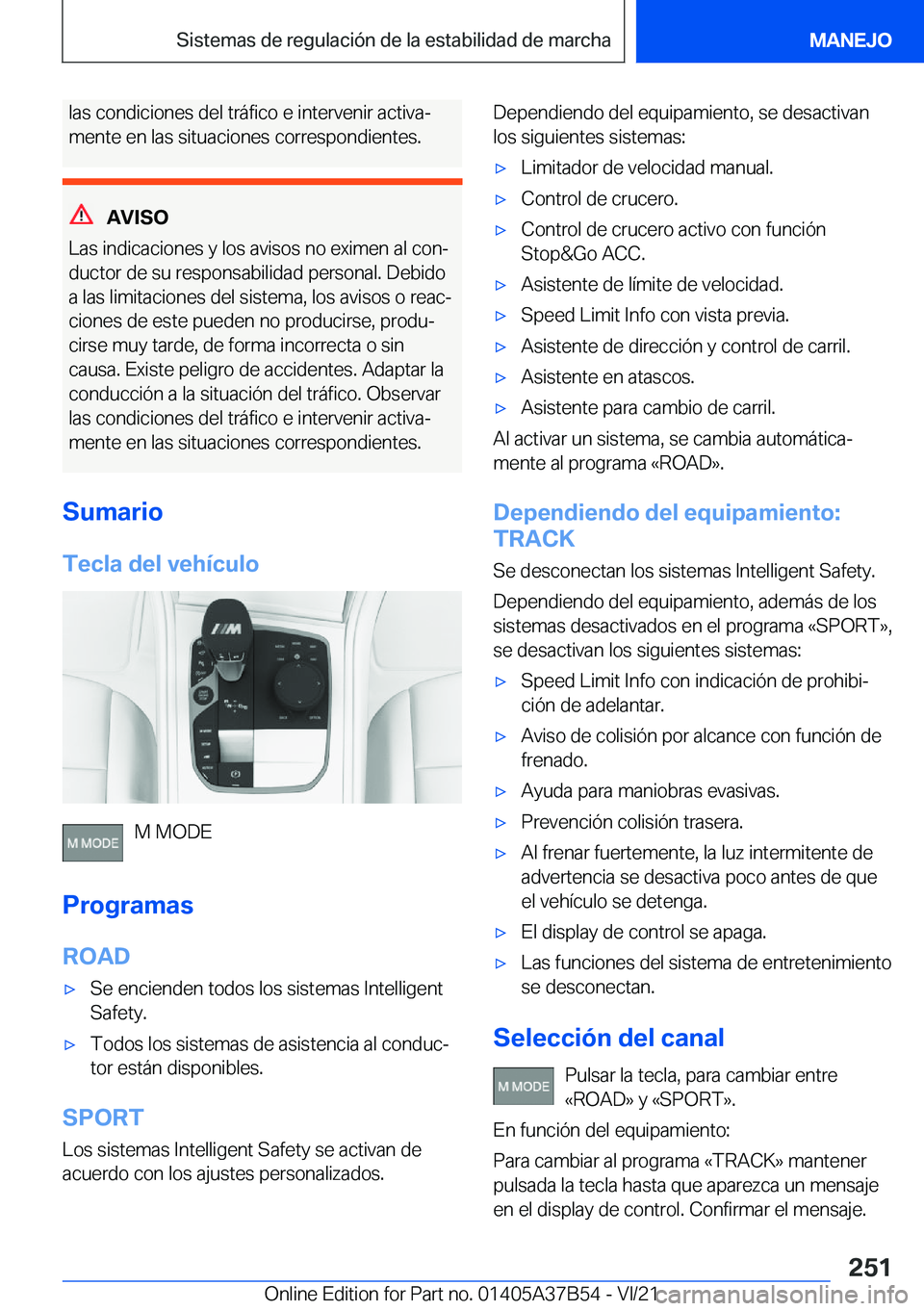 BMW M8 2022  Manuales de Empleo (in Spanish) �l�a�s��c�o�n�d�i�c�i�o�n�e�s��d�e�l��t�r�