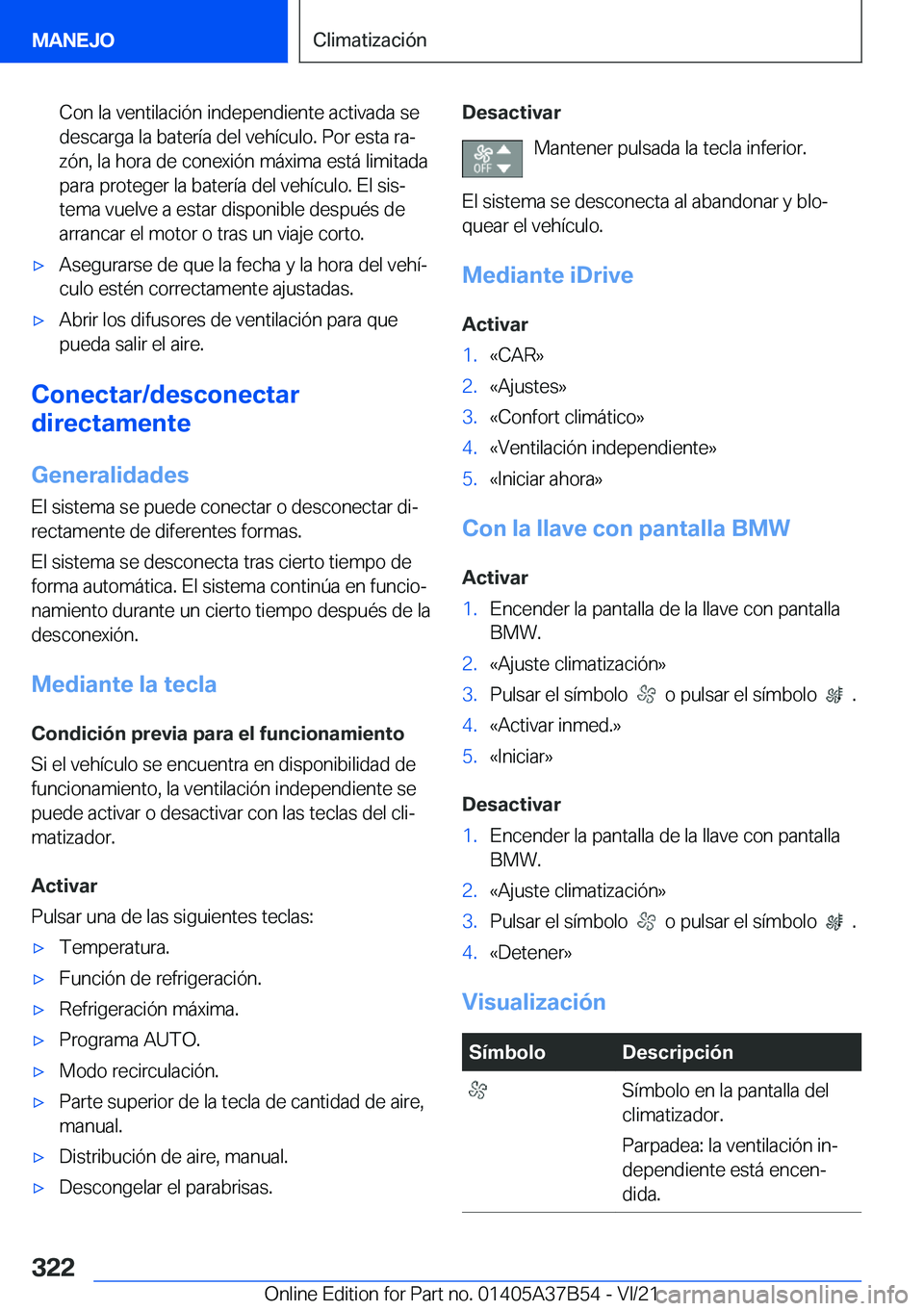 BMW M8 2022  Manuales de Empleo (in Spanish) �C�o�n��l�a��v�e�n�t�i�l�a�c�i�