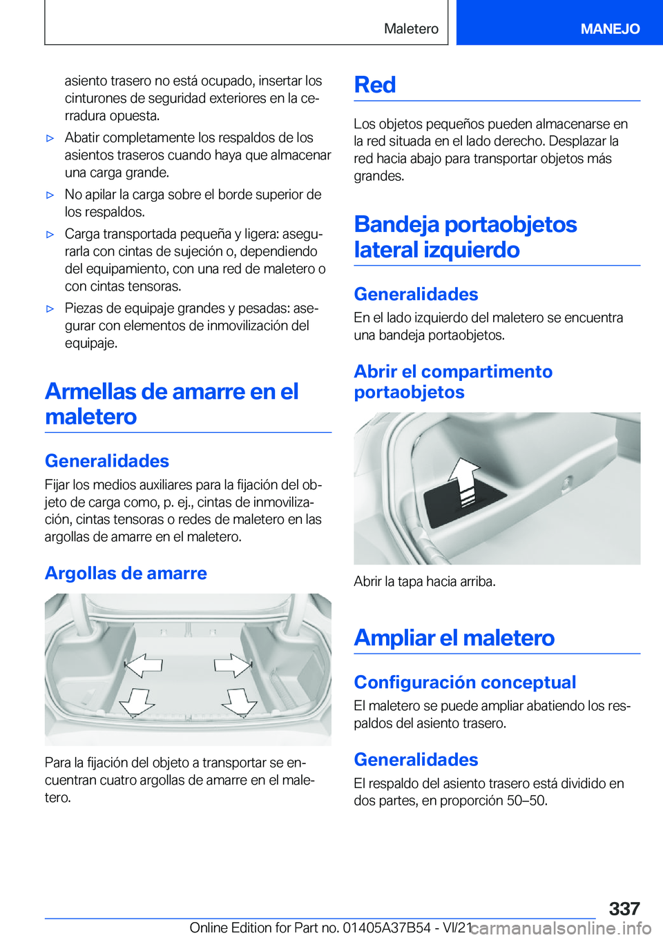 BMW M8 2022  Manuales de Empleo (in Spanish) �a�s�i�e�n�t�o��t�r�a�s�e�r�o��n�o��e�s�t�