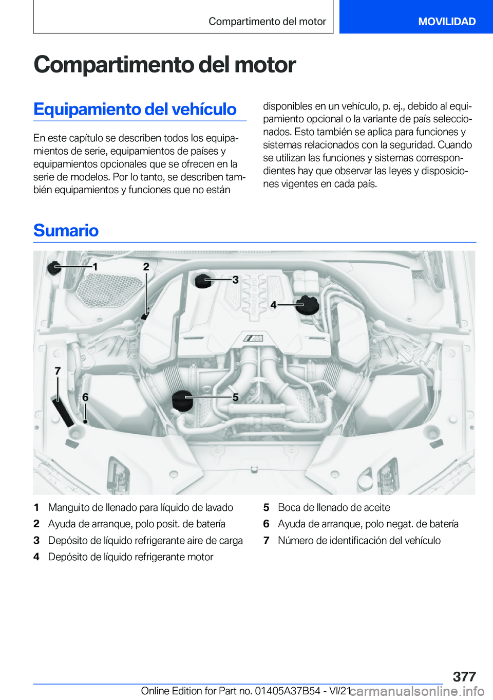 BMW M8 2022  Manuales de Empleo (in Spanish) �C�o�m�p�a�r�t�i�m�e�n�t�o��d�e�l��m�o�t�o�r�E�q�u�i�p�a�m�i�e�n�t�o��d�e�l��v�e�h�