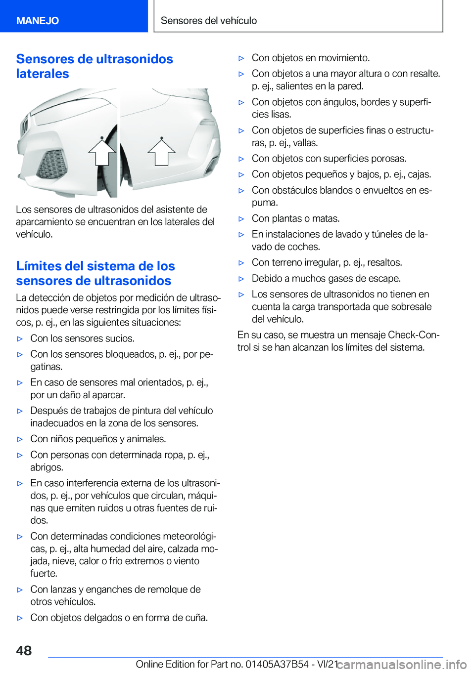 BMW M8 2022  Manuales de Empleo (in Spanish) �S�e�n�s�o�r�e�s��d�e��u�l�t�r�a�s�o�n�i�d�o�s
�l�a�t�e�r�a�l�e�s
�L�o�s��s�e�n�s�o�r�e�s��d�e��u�l�t�r�a�s�o�n�i�d�o�s��d�e�l��a�s�i�s�t�e�n�t�e��d�e
�a�p�a�r�c�a�m�i�e�n�t�o��s�e��e�n�c�u�