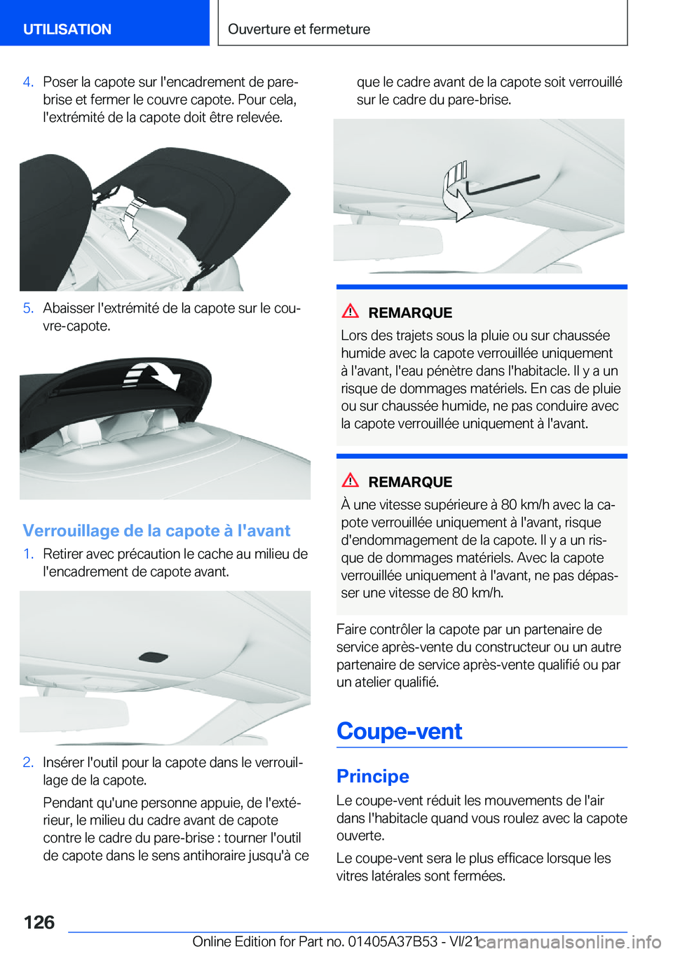 BMW M8 2022  Notices Demploi (in French) �4�.�P�o�s�e�r��l�a��c�a�p�o�t�e��s�u�r��l�'�e�n�c�a�d�r�e�m�e�n�t��d�e��p�a�r�e�-
�b�r�i�s�e��e�t��f�e�r�m�e�r��l�e��c�o�u�v�r�e��c�a�p�o�t�e�.��P�o�u�r��c�e�l�a�,
�l�'�e�x�t�r�
