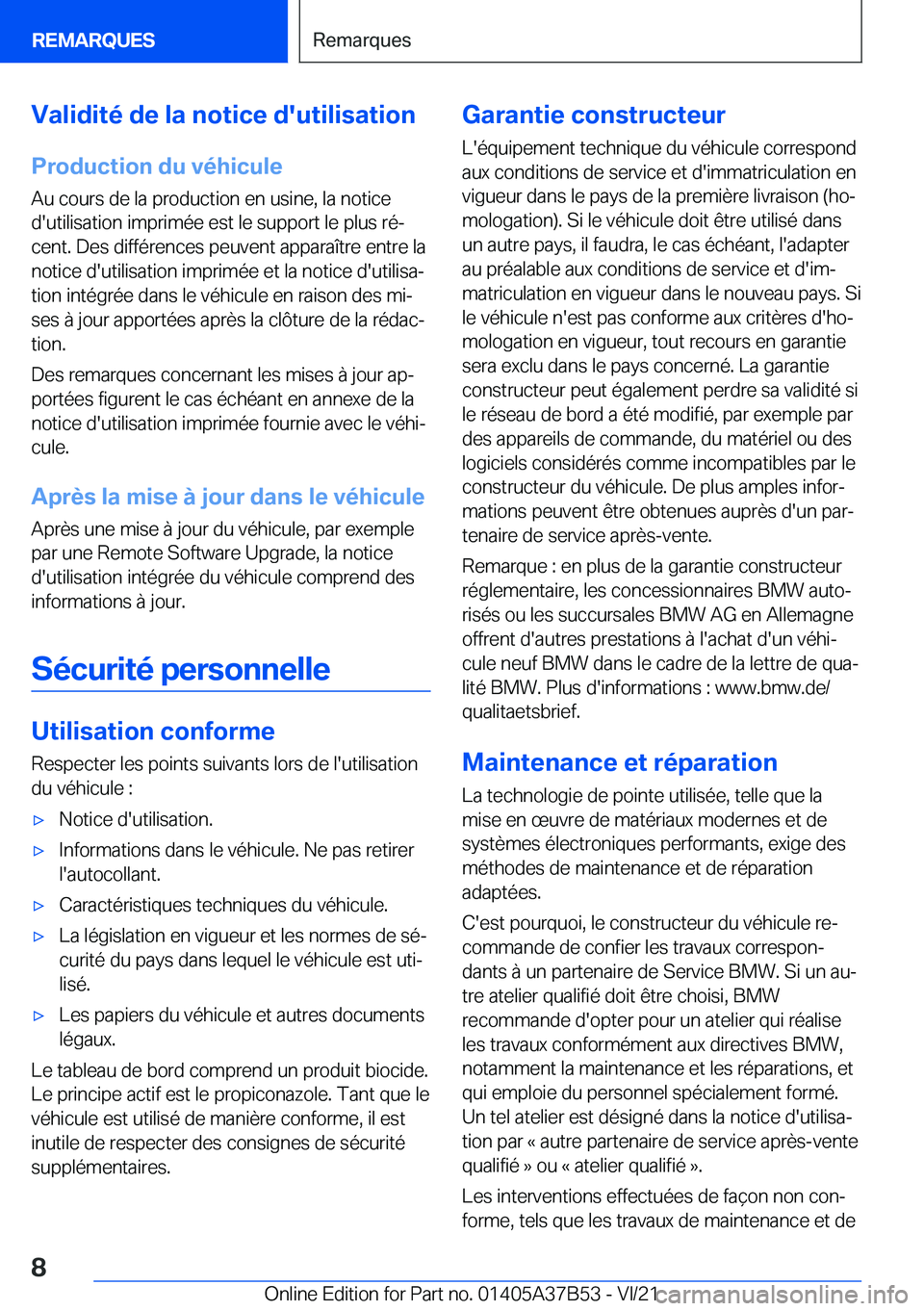 BMW M8 2022  Notices Demploi (in French) �V�a�l�i�d�i�t�é��d�e��l�a��n�o�t�i�c�e��d�'�u�t�i�l�i�s�a�t�i�o�n
�P�r�o�d�u�c�t�i�o�n��d�u��v�é�h�i�c�u�l�e
�A�u��c�o�u�r�s��d�e��l�a��p�r�o�d�u�c�t�i�o�n��e�n��u�s�i�n�e�,��l�a�