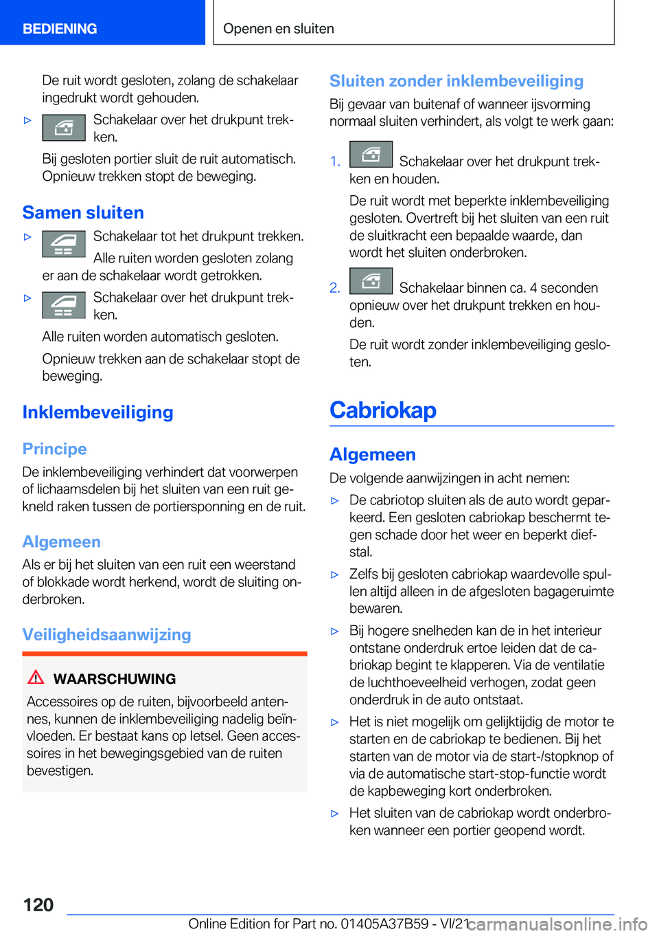 BMW M8 2022  Instructieboekjes (in Dutch) �D�e��r�u�i�t��w�o�r�d�t��g�e�s�l�o�t�e�n�,��z�o�l�a�n�g��d�e��s�c�h�a�k�e�l�a�a�r
�i�n�g�e�d�r�u�k�t��w�o�r�d�t��g�e�h�o�u�d�e�n�.'x�S�c�h�a�k�e�l�a�a�r��o�v�e�r��h�e�t��d�r�u�k�p�u�n�