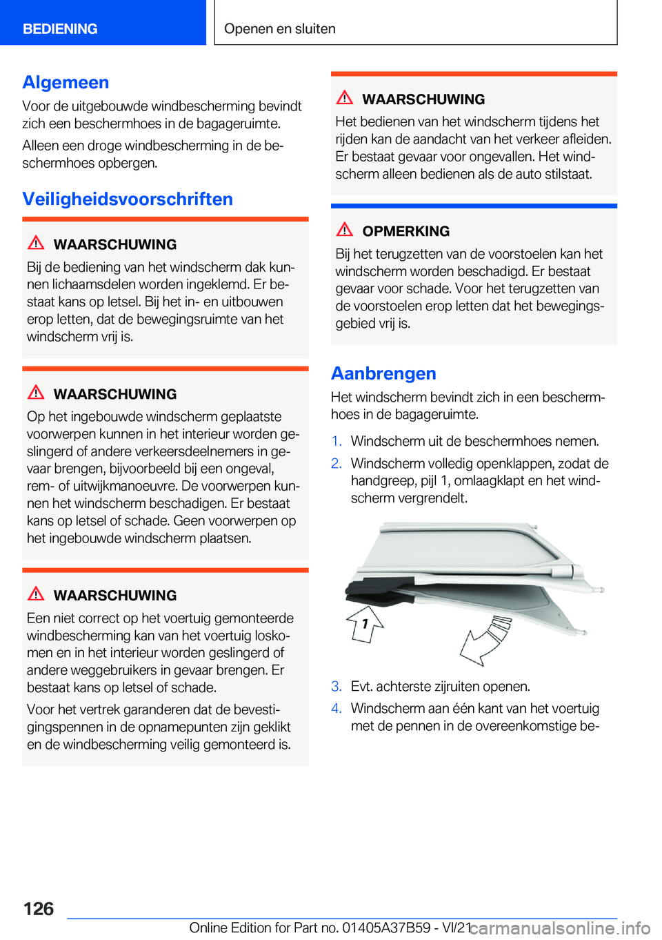 BMW M8 2022  Instructieboekjes (in Dutch) �A�l�g�e�m�e�e�n
�V�o�o�r��d�e��u�i�t�g�e�b�o�u�w�d�e��w�i�n�d�b�e�s�c�h�e�r�m�i�n�g��b�e�v�i�n�d�t �z�i�c�h��e�e�n��b�e�s�c�h�e�r�m�h�o�e�s��i�n��d�e��b�a�g�a�g�e�r�u�i�m�t�e�.
�A�l�l�e�e�n�